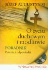 O życiu duchowym i modlitwie Książka z płytą CD Poradnik. Pytania i Augustyn Józef