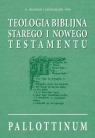Teologia biblijna ST i NT praca zbiorowa