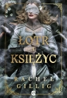 Królestwo Kamiennego Źródła T.2 Łotr i Księżyc Rachel Gillig