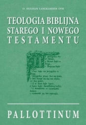 Teologia biblijna ST i NT - praca zbiorowa