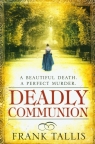 Deadly Communion Tallis Frank