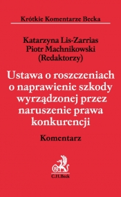 Ustawa o roszczeniach o naprawienie szkody wyrządzonej przez naruszenie prawa konkurencji Komentarz