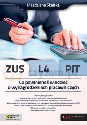 ZUS, L4, PIT. Co powinieneś wiedzieć o wynagrodzeniach pracowniczych - Magdalena Skalska