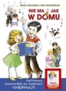 Nie ma jak w domu Ilustrowany przewodnik po świętach rodzinnych Kołodziej Beata, Stadtmuller Ewa