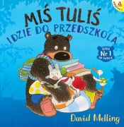 Miś Tuliś idzie do przedszkola - Melling David