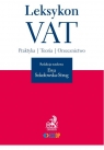 Leksykon VAT Praktyka Teoria Orzecznitwo Sokołowska-Strug Ewa