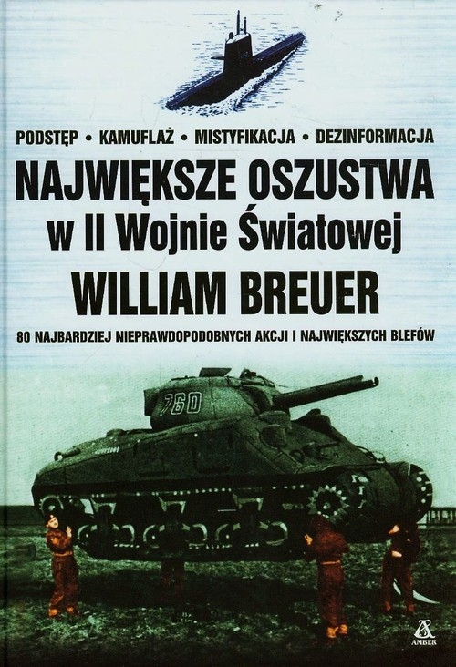 Największe oszustwa w II wojnie światowej