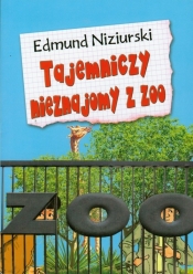 Tajemniczy nieznajomy z ZOO - Edmund Niziurski