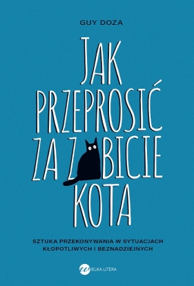 Ups! Jak przeprosić za zabicie kota - Guy Doza