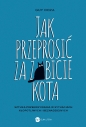 Ups! Jak przeprosić za zabicie kota - Guy Doza