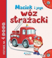 Maciek i jego wóz strażacki - Anastasia Zanoncelli