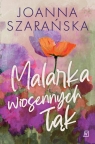 Malarka wiosennych łąk Wielkie litery Joanna Szarańska