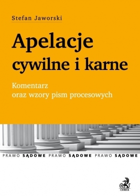 Apelacje cywilne i karne - Jaworski Stefan