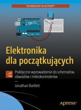 Elektronika dla początkujących - Barlett Jonathan