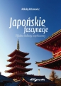 Japońskie fascynacje. Sylabus kultury współczesnej - Mikołaj Melanowicz