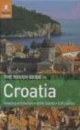Rough Guide to Croatia Jonathan Bousfield, J. Bousfield