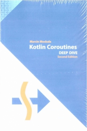 Kotlin Coroutines - marcin Moskała
