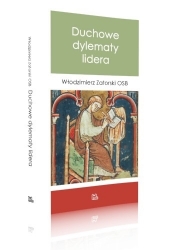 Duchowe dylematy lidera
