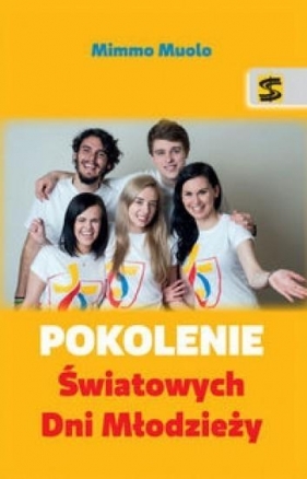 Pokolenie Światowych Dni Młodzieży - Mimmo Muolo