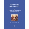 Komentarz organiczny do czytań niedzielnych i świątecznych (Komentarz do ks. Tadeusz Loska SJ