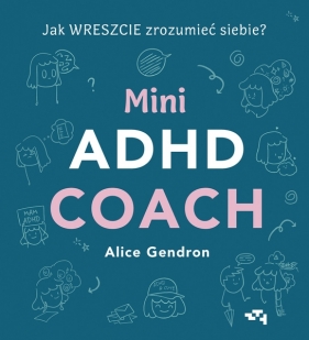 Mini ADHD coach - Alice Gendron