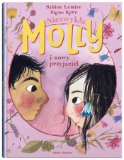 Niezwykła Molly i nowy przyjaciel - Sabine Lemire