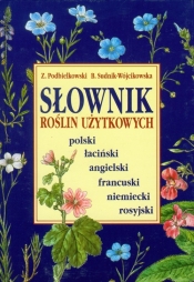Słownik roślin użytkowych - Sudnik-Wójcikowska Barbara