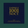 Zapiski z 1001 nocy (Reedycja)