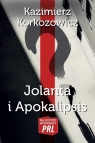 Jolanta i Apokalipsis Kazimierz Korkozowicz