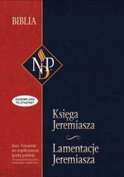 Księga Jeremiasza i Lamentacje Jeremiasza - Opracowanie zbiorowe