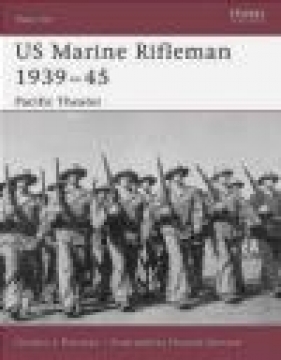 US Marine Rifleman 1939-45 Pacific Theater (W.#112) - Gordon L. Rottman, H Gerrard