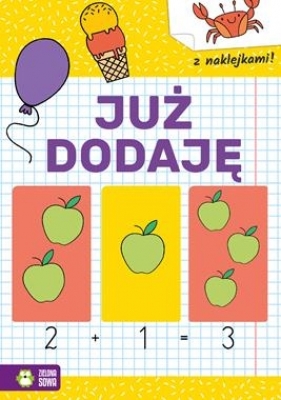 Akademia przedszkolaka. Już dodaję - Opracowanie zbiorowe