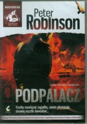 Podpalacz (Audiobook) - Peter Robinson