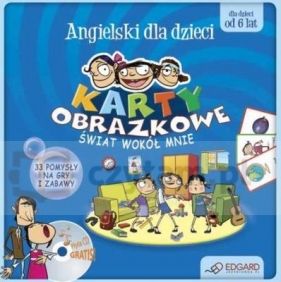 ŚWIAT WOKÓŁ MNIE KARTY OBRAZKOWE - Opracowanie zbiorowe