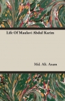 Life Of Maulavi Abdul Karim Azam Md. Ali.