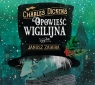 Opowieść wigilijna
	 (Audiobook) Dickens Charles