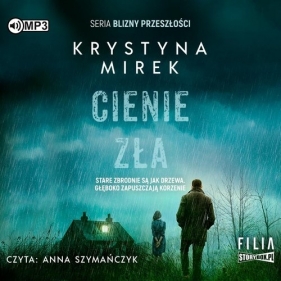 Cienie zła (Audiobook) - Krystyna Mirek