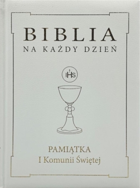 Biblia na każdy dzień. Komunia złoto - Opracowanie zbiorowe