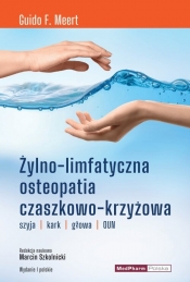 Żylno-limfatyczna osteopatia czaszkowo-krzyżowa - Guido F. Meert
