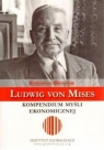 Kompendium myśli ekonomicznej Ludwig von Mises
