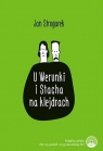 U Werunki i Stacha na klejdrach + CD Jan Strugarek