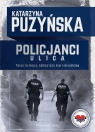 Policjanci. Ulica Katarzyna Puzyńska
