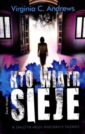 Kto wiatr sieje - Virginia C. Andrews