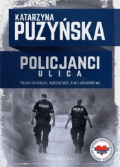 Policjanci. Ulica - Katarzyna Puzyńska