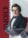 Fryderyk Chopin Życie i twórczość + CD (Uszkodzona okładka) Ulatowska Monika