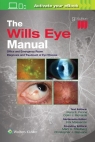 The Wills Eye Manual: Print + eBook with Multimedia: Office and Emergency Room CHRISTOPHER J. RAPUANO