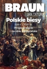Polskie biesy T.1 Grzegorz Braun, Jan Tatura