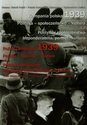 Kampania polska 1939 Polityka społeczeństwo kultura Tom 2 - Praca zbiorowa