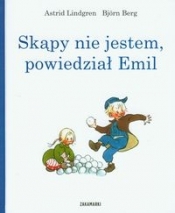 Skąpy nie jestem, powiedział Emil - Bjorn Berg