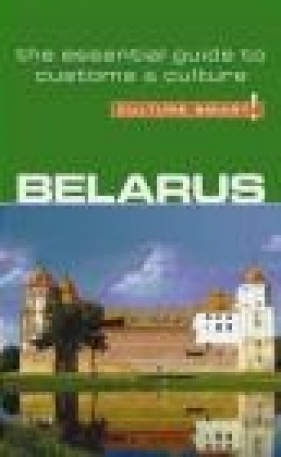 Belarus - Culture Smart - Anne Coombes, A Coombes